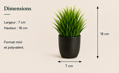 Dimensions d'une mini plante artificielle Haruki en pot noir : 18 cm de hauteur et 7 cm de largeur.